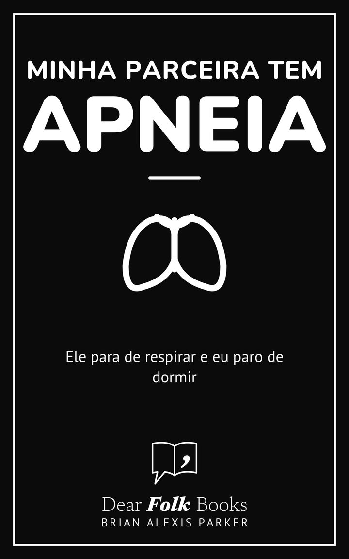 Meu parceiro tem apneia do sono: Ele para de respirar e eu paro de dormir