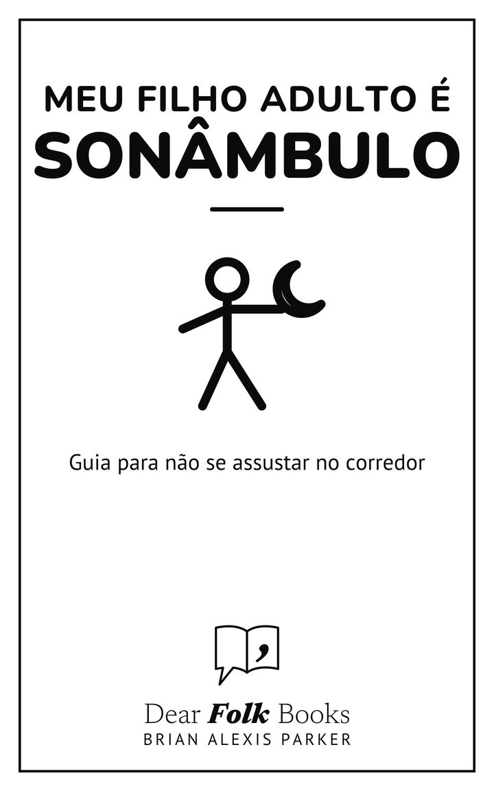 Meu filho adulto é sonâmbulo: Guia para não se assustar no corredor