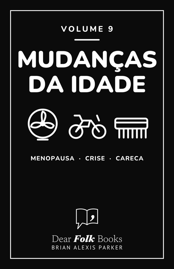 Mudanças da idade: Volume 9: 3 livros em um