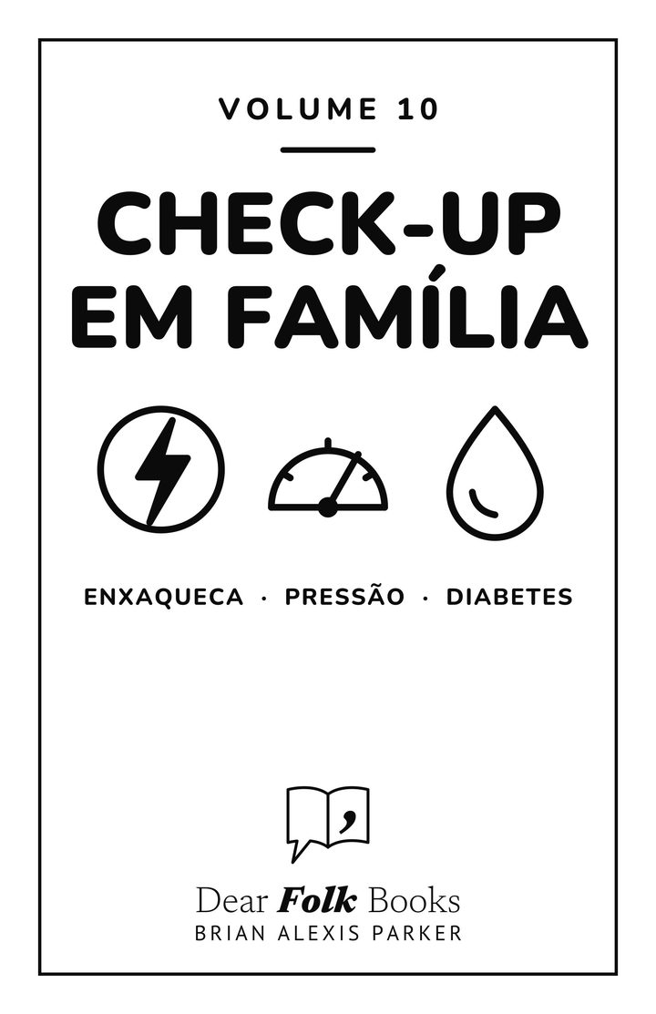 Check-up em família: Volume 10: 3 livros em um
